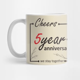 5 Year Anniversary Mug